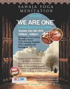 Read more about the article On Sunday, Dec 8 “We are One” at Burlington Arts Centre: FREE PUBLIC PROGRAM – OPEN TO ALL (Mother Earth Meditation, Live Music, Chakra Workshop & MORE) – 8 Years Celebration in Halton for Sahaja Yoga Meditation