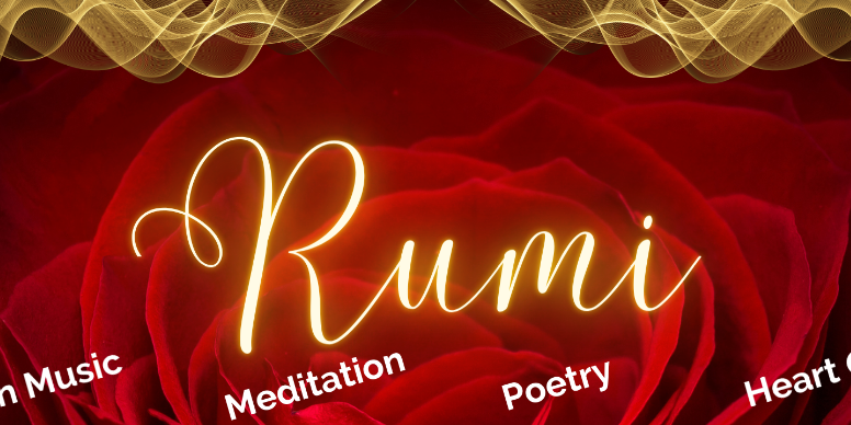 Read more about the article FREE RUMI with Persian Music and Meditation